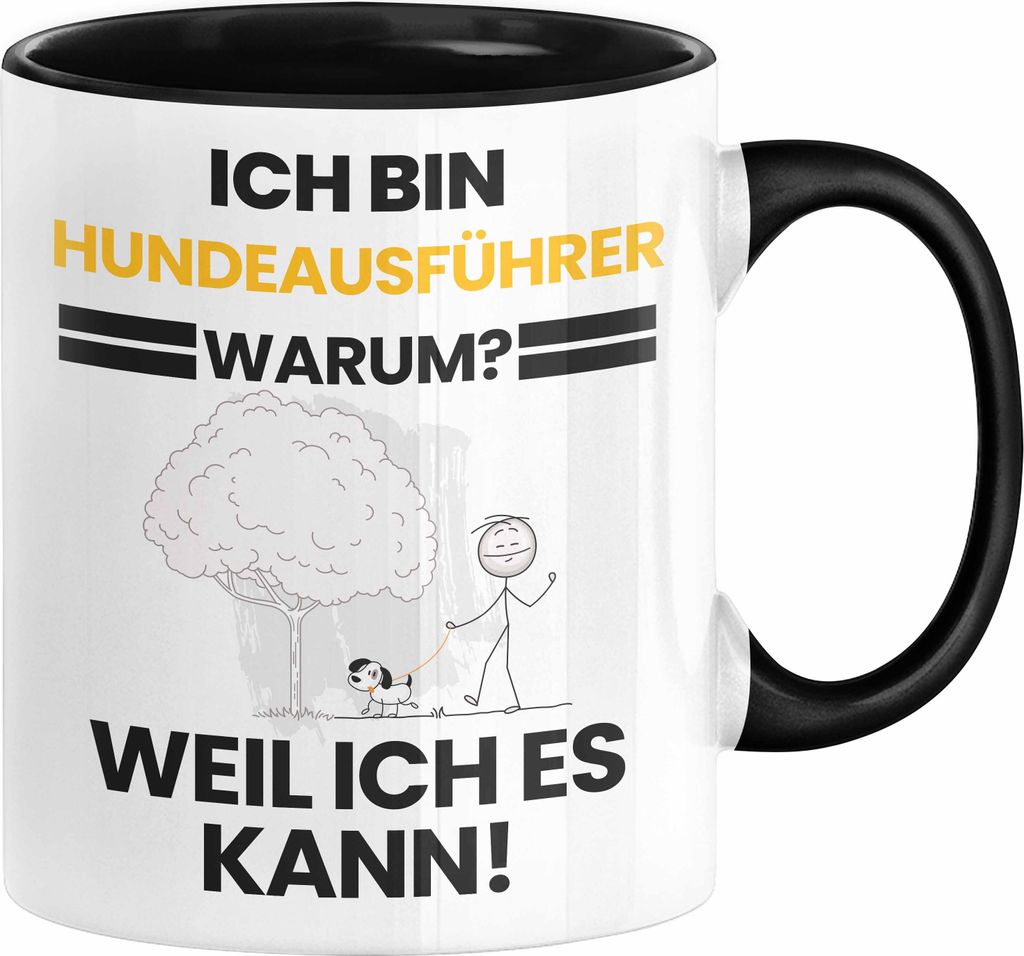 Hundeausführer Geschenk Tasse Lustiger Spruch Ich Bin Hundeausführer Warum Weil Ich Es Kann Geschenkidee Bester Hundeausführer Geburtstag Kaffee...