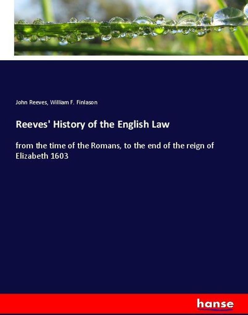 Reeves' History of the English Law