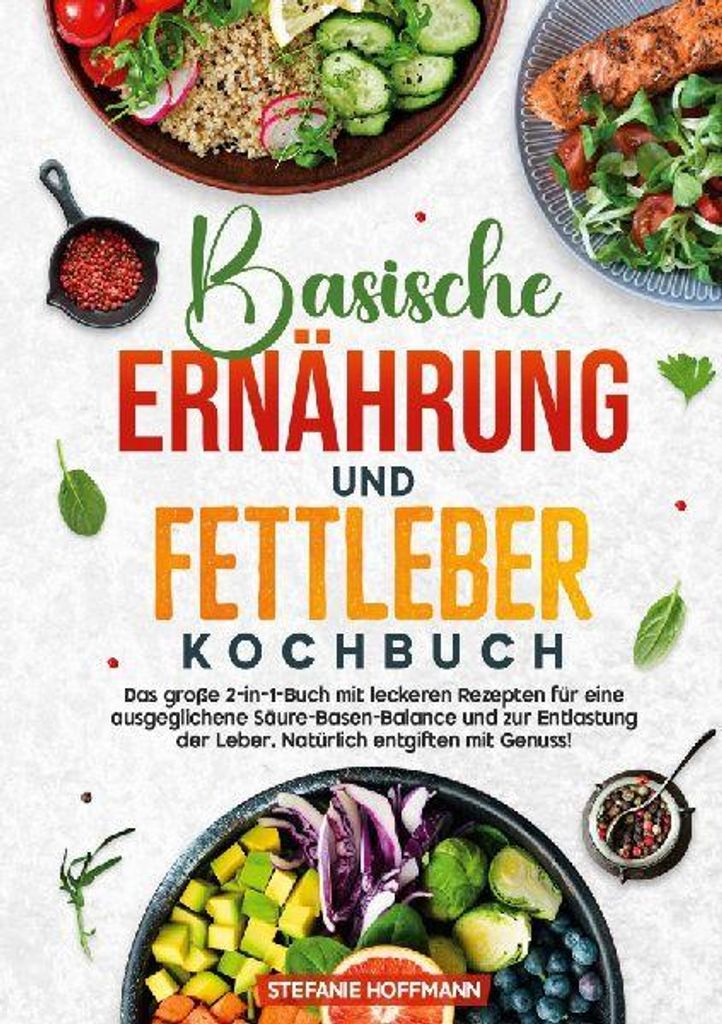 Basische Ernährung und Fettleber Kochbuch Produktbild 