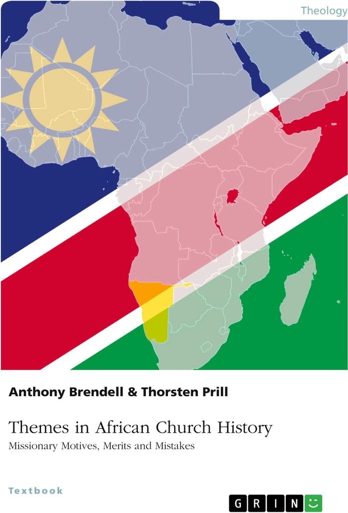 Themes in African Church History. Missionary Motives, Merits and Mistakes