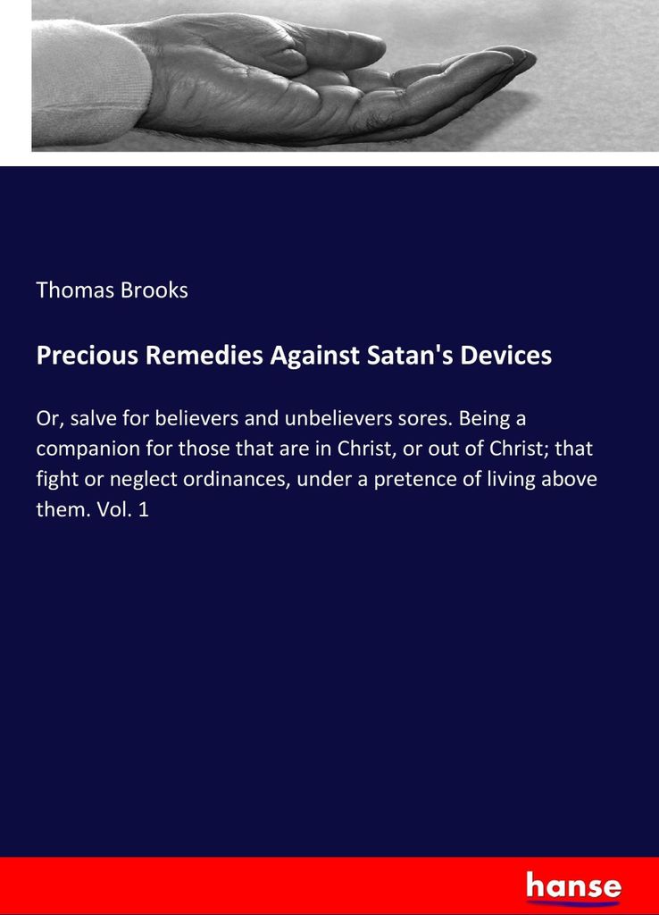 Precious Remedies Against Satan's Devices