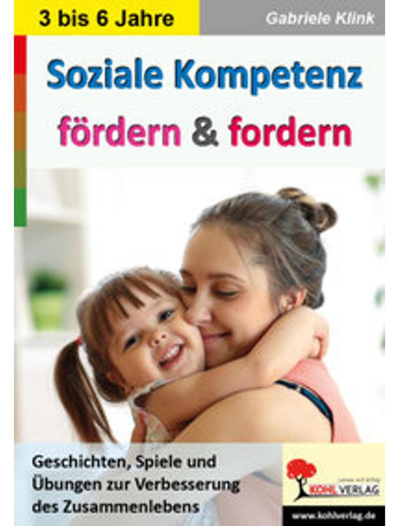 Soziale Kompetenz fördern & fordern
