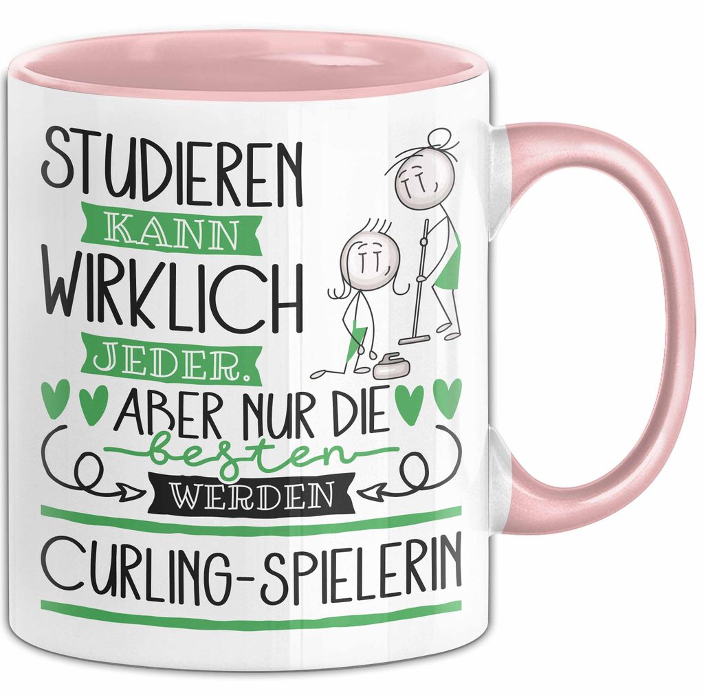 Curling-Spielerin Tasse Lustiges Geschenk Studieren Kann Wirklich Jeder Nur Die Besten Werden Curling-Spielerin (Rosa)
