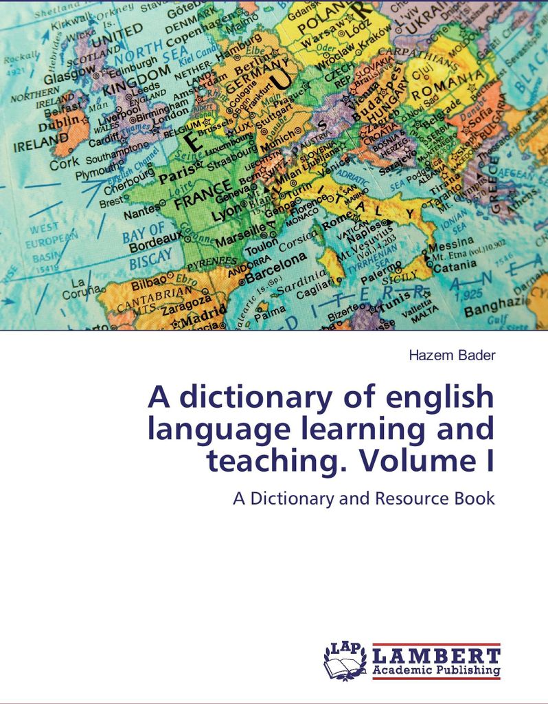 A dictionary of english language learning and teaching. Volume I