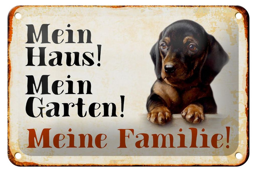 Blechschild Hund 18x12cm Dackel mein Haus Garten Familie