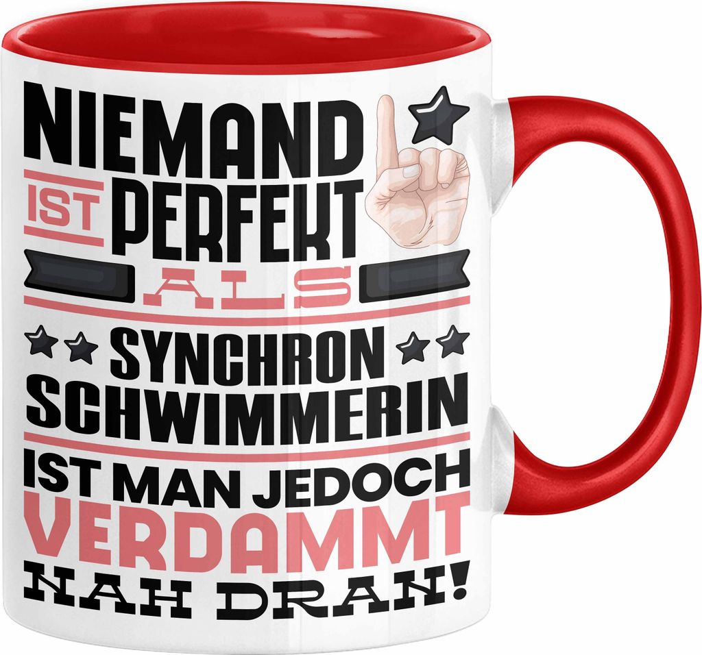 Synchronschwimmerin Geschenk Tasse Lustige Geschenkidee für Synchronschwimmerin Geburtstag Kaffee-Becher Niemand Ist Perfekt Aber Als Synchronschw...