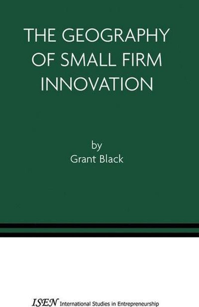 The Geography of Small Firm Innovation