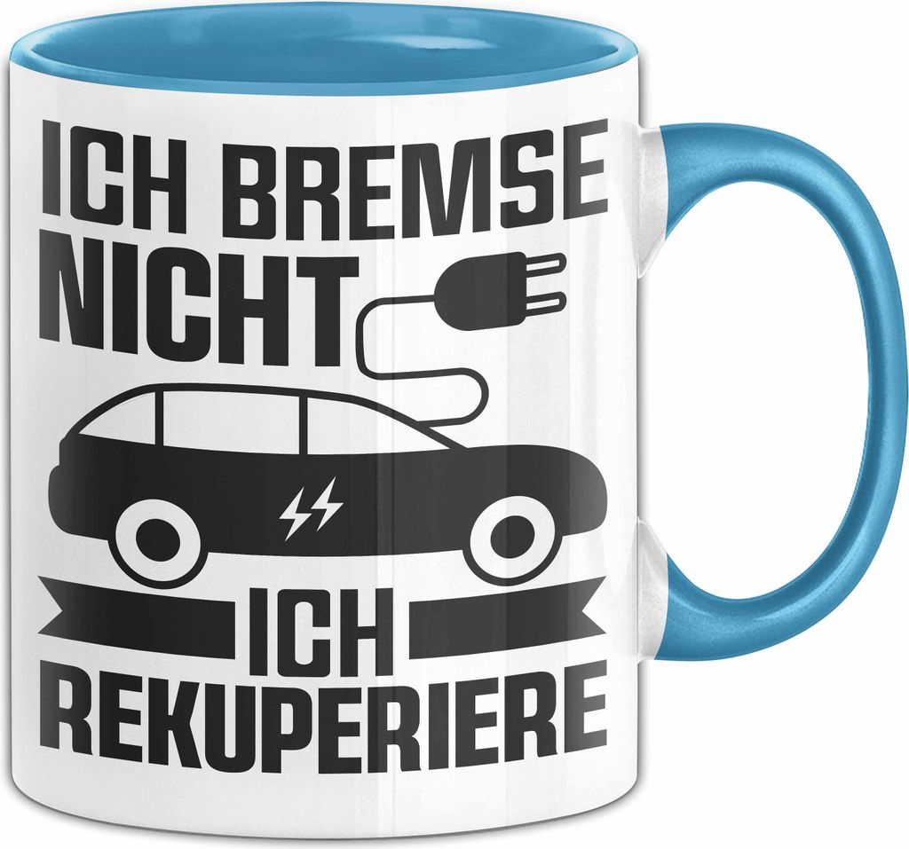 Elektromobilität Tasse Elektroauto Für Elektroautofahrer Geschenkidee Kaffee-Tasse (Blau)