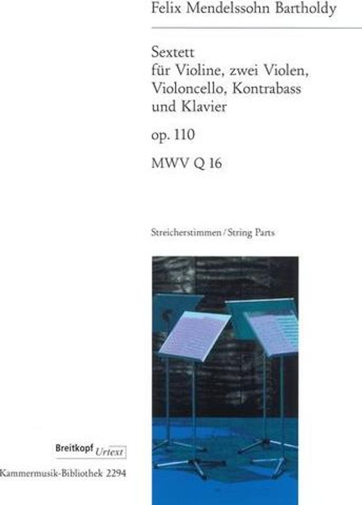 Sextett op.110für Violine, 2 Violen, Violoncello, Kontrabass und Klavier