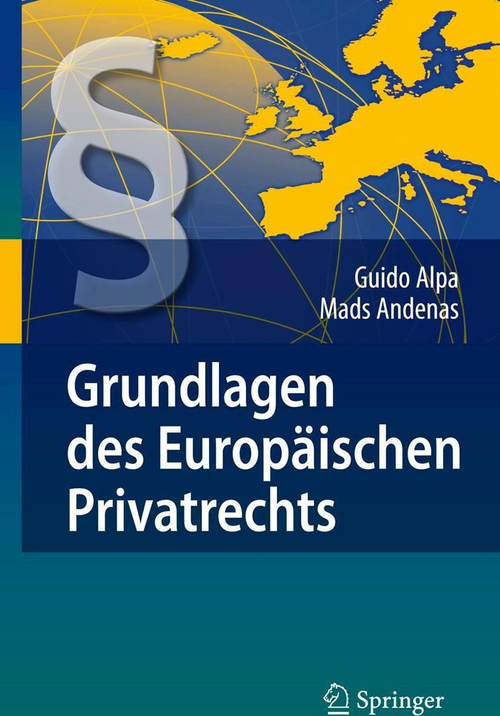 Grundlagen des Europäischen Privatrechts