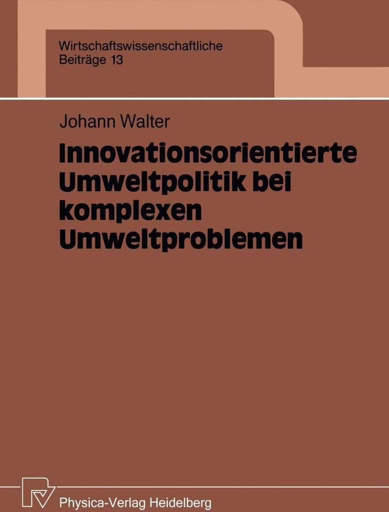 Innovationsorientierte Umweltpolitik bei komplexen Umweltproblemen