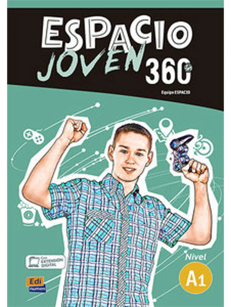 Espacio Joven 360 Nivel A1 Student Book - Manuel d'Espagnol pour Collège