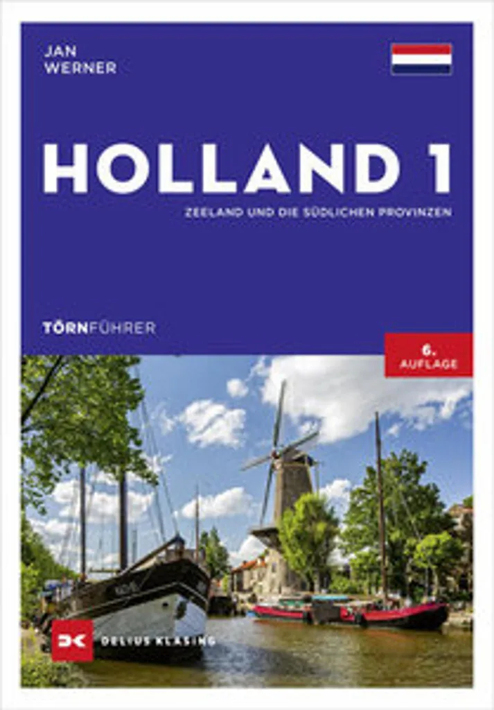 Guide nautique Törnführer Holland 1 avec plans de ports détaillés