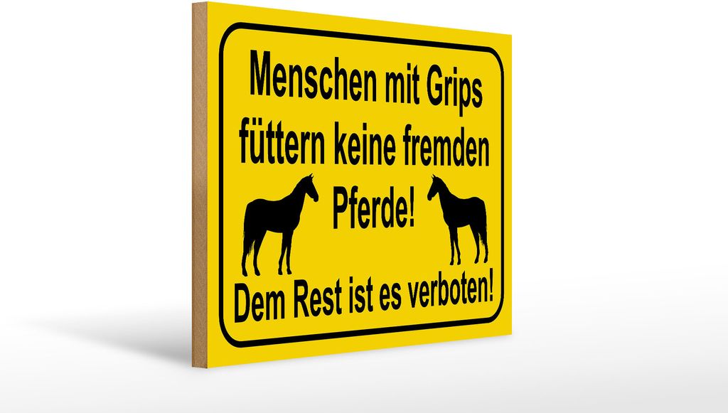 Holzschild keine fremden Pferde füttern, 40 x 30 cm, Holzschilder Pferdefreund Pony