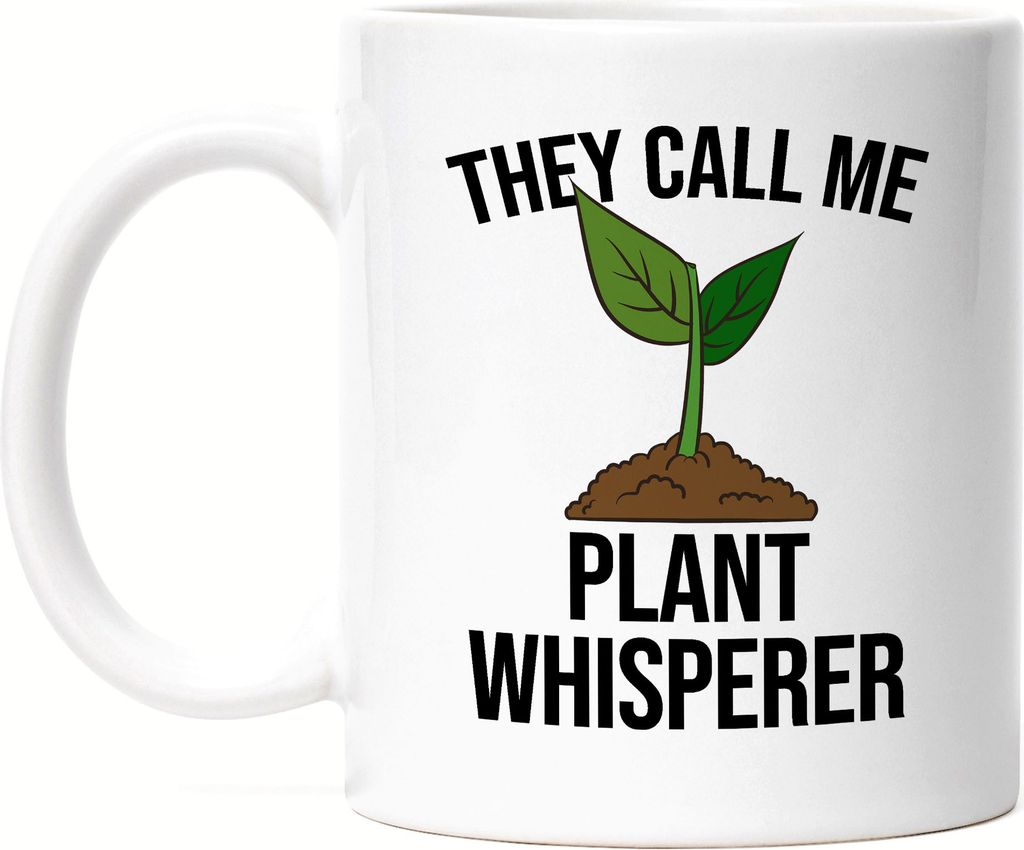 They Call Me Plant Whisperer Tasse Hobby-Gärtner Pflanzen Garten Blumen Geschenkidee Pflanzen-Fans