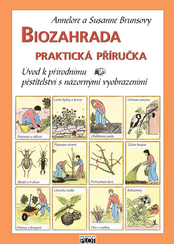 Biozahrada - praktická příručka (Brunsová Annelore)