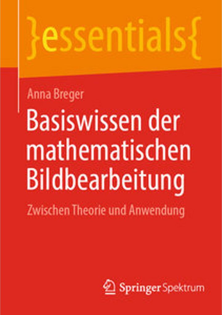 Basiswissen der mathematischen Bildbearbeitung