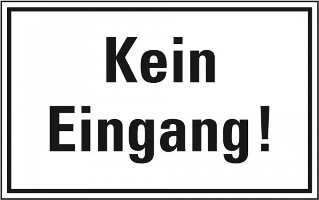Dreifke Schild I Türhinweisschild Kein Eingang, Kunststoff, 300x200mm