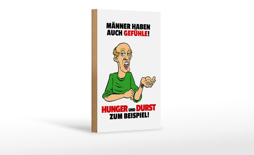 Holzschild Spruch 12x18cm Männer haben auch Gefühle