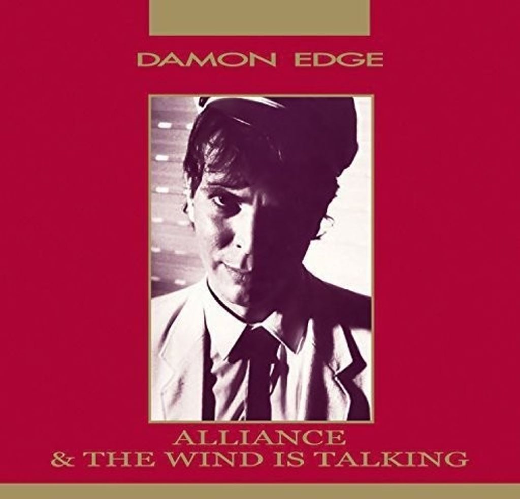 Edge, D: Alliance/The Wind Is Talking