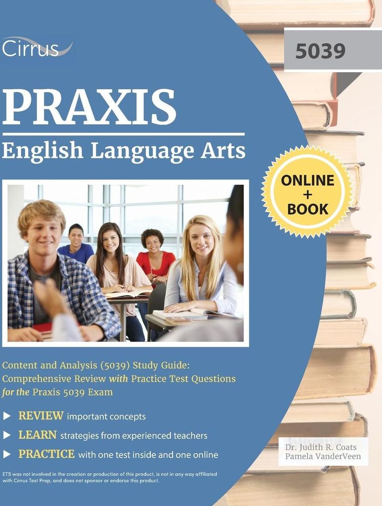 Praxis English Language Arts Content and Analysis (5039) Study Guide