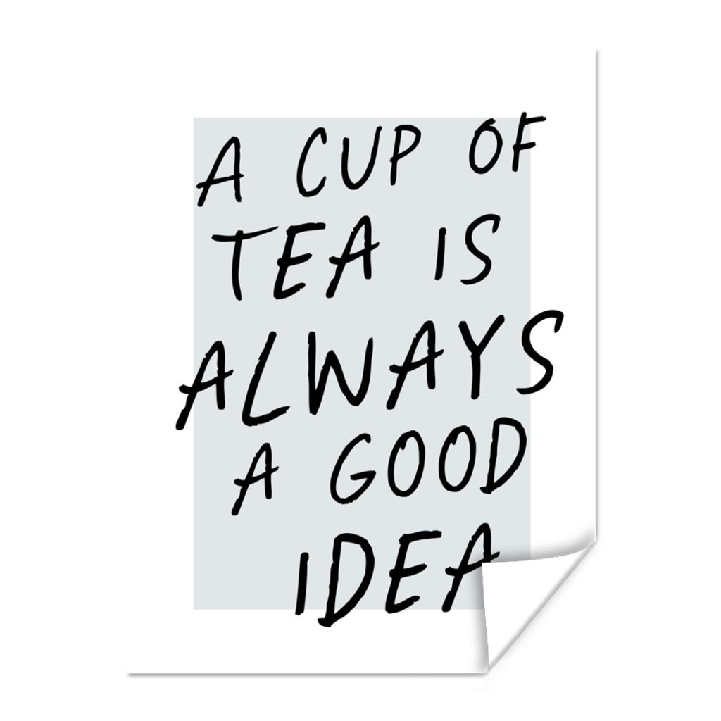 MuchoWow Poster Zitate - Eine Tasse Tee ist immer eine gute Idee - Sprichwörter - Tee 30x40 cm - Wandplakat - Poster Kinderzimmer
