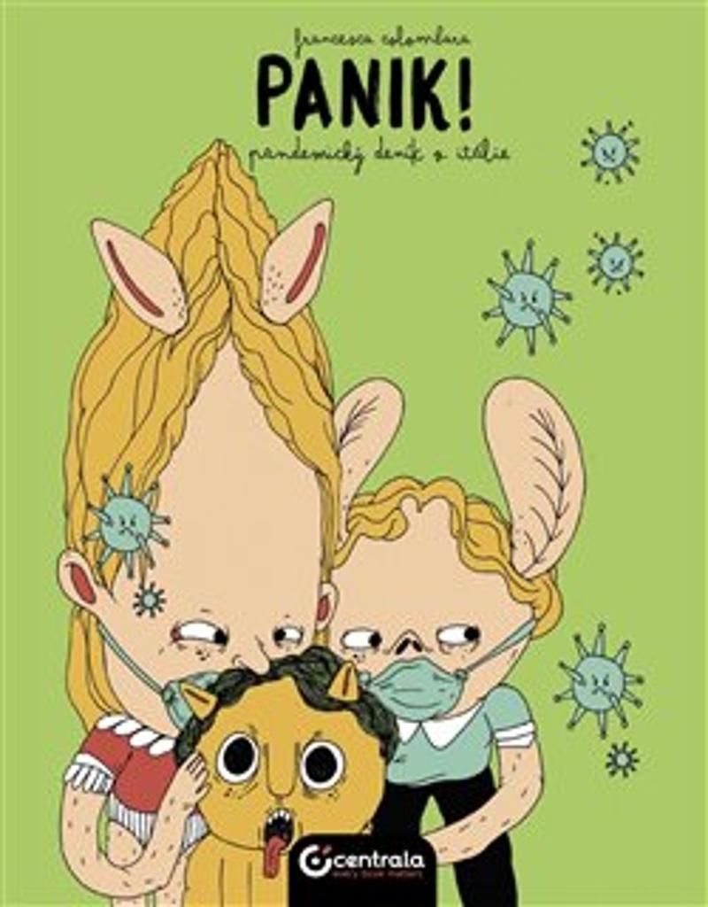 Panik! – Pandemický deník z Itálie | Francesca Colombara