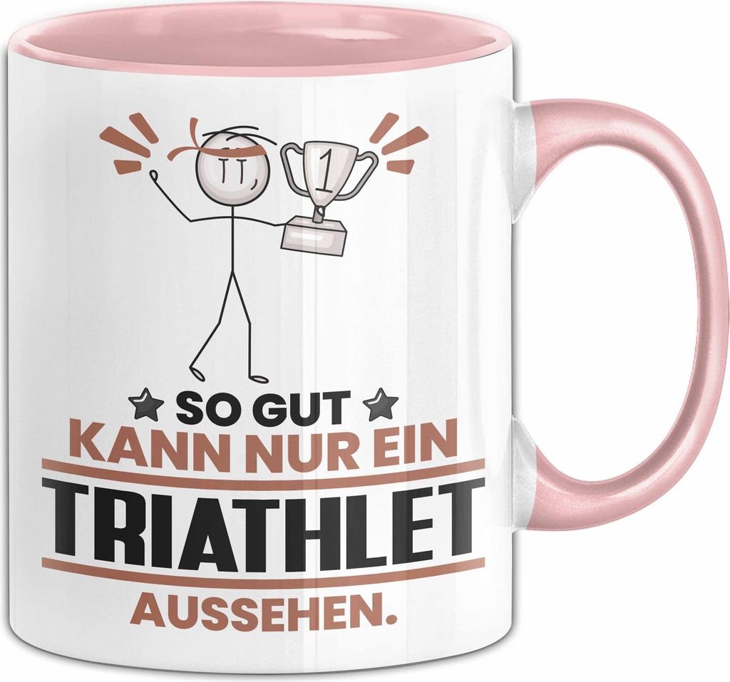 Triathlet Geschenk Tasse So Gut Kann Nur Ein Triathlet Aussehen Geschenkidee Kaffee-Becher (Rosa)