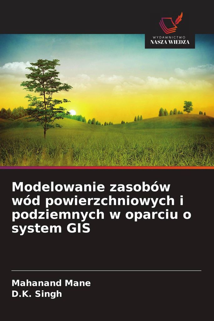 Modelowanie zasobów wód powierzchniowych i podziemnych w oparciu o system GIS