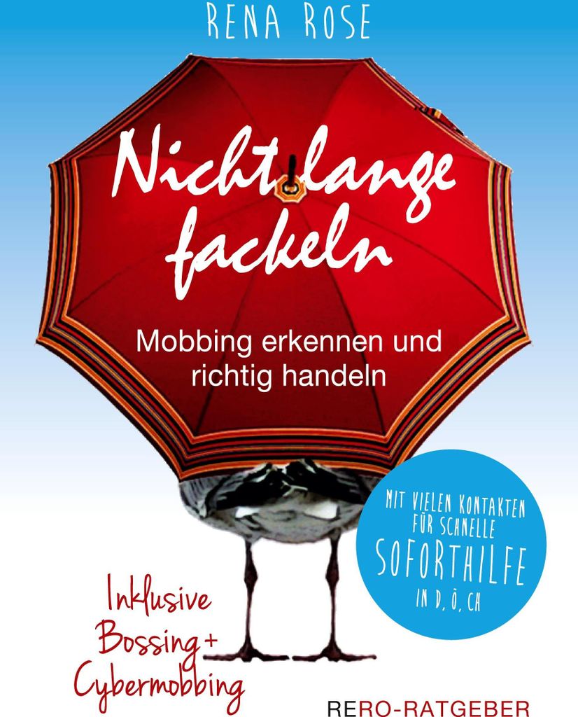 Nicht lange fackeln - Mobbing erkennen und richtig handeln