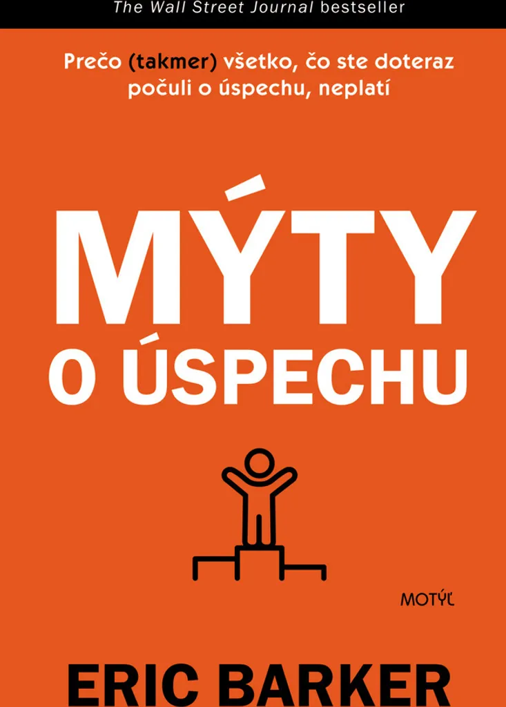 Mýty o úspechu par Eric Barker : décrypter les vrais secrets du succès
