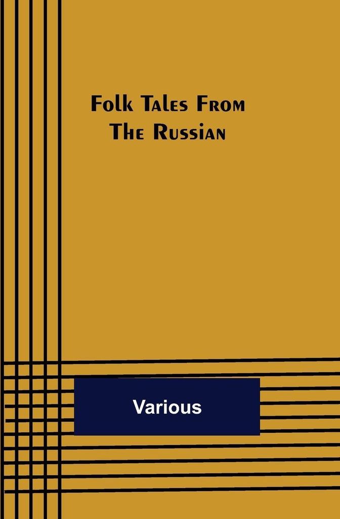 Folk Tales from the Russian