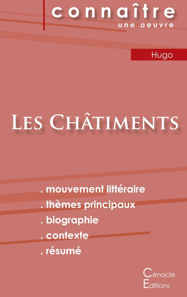 Fiche de lecture Les Châtiments de Victor Hugo (Analyse littéraire de référence et résumé complet)