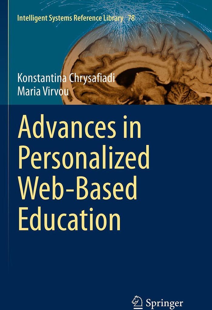 Advances in Personalized Web-Based Education