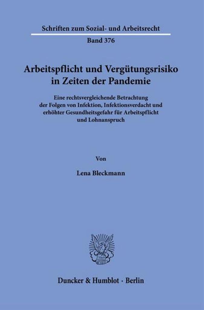 Bleckmann, L: Arbeitspflicht und Vergütungsrisiko in Zeiten