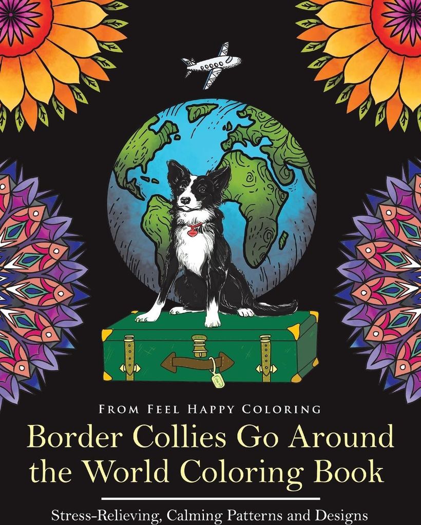 Border Collies Go Around the World Coloring Book