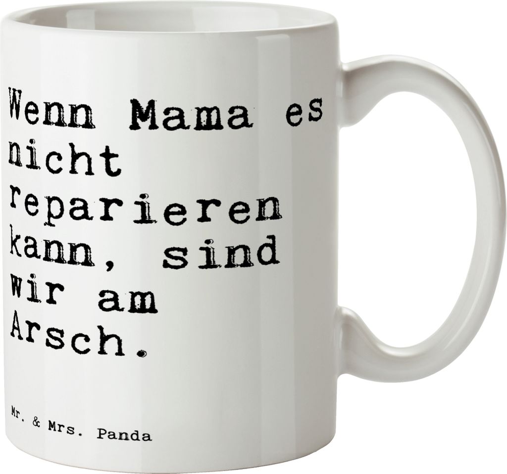 Mr. & Mrs. Panda Teetasse Wenn Mama es nicht... - Weiß - Geschenk, Sprüche, Alleinerziehend, Tasse, beste, Pott, Muttertag, Frau, Keramiktasse, K...