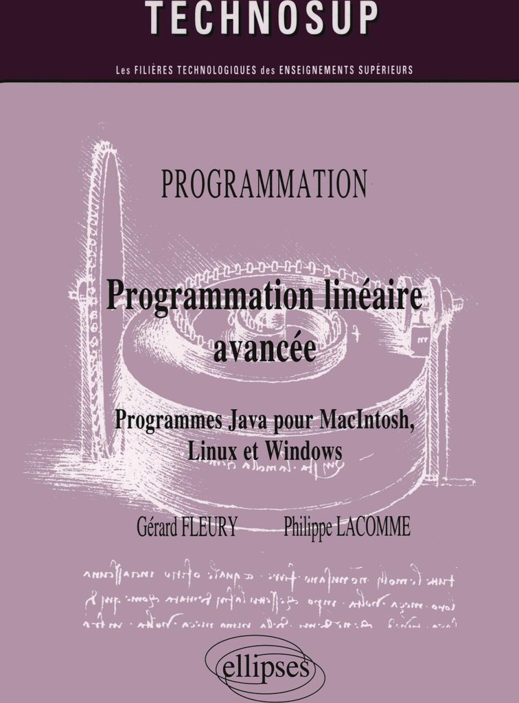 Programmation linéaire avancée. Programmes Java pour MacIntosh, Linux et Windows - niveau C