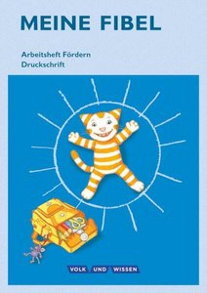 Meine Fibel - Ausgabe 2015 - 1. Schuljahr