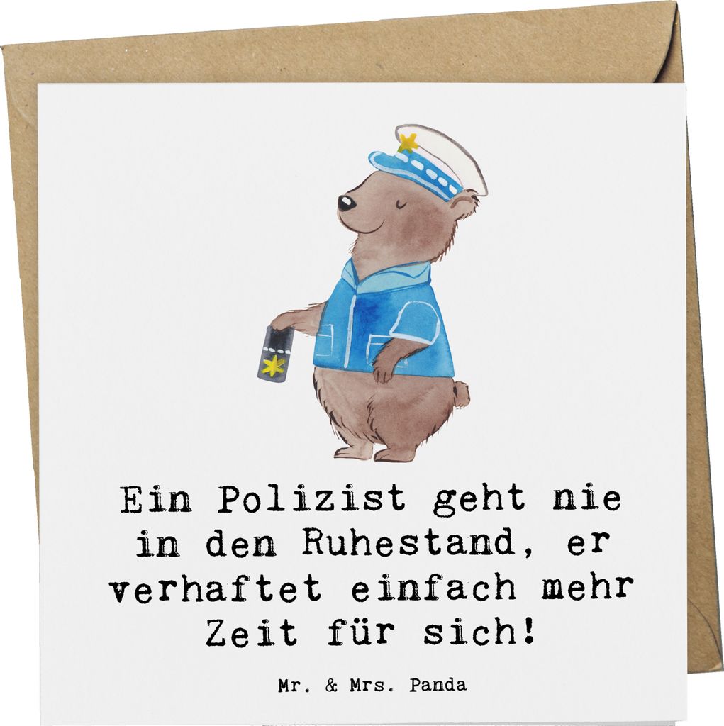 Mr. & Mrs. Panda Grußkarte Polizist Ruhestand - Weiß - Geschenk, Beruf, Berufsprodukte, Glückwunschkarte, Klappkarte, faltkarte, kreative Gesche...