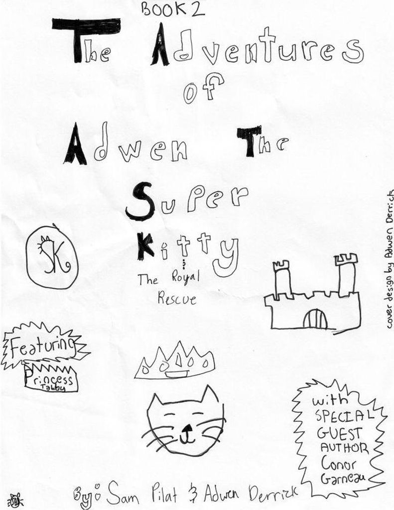 The Adventures of Adwen the Superkitty Book 2 - Adwen the Superkitty and the Royal Rescue