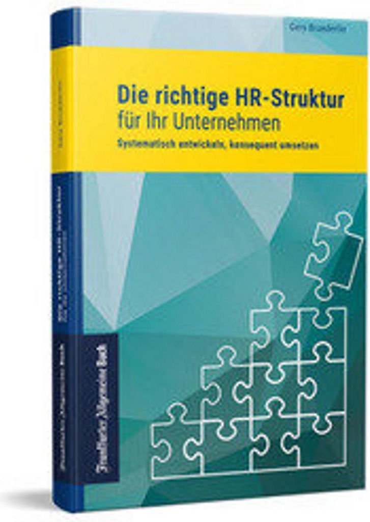 Die richtige HR-Struktur für Ihr Unternehmen