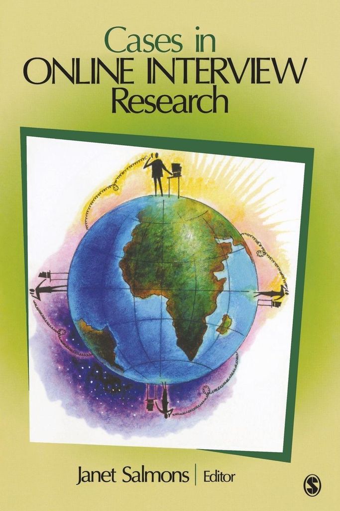 Cases in Online Interview Research. Salmons, Janet New.