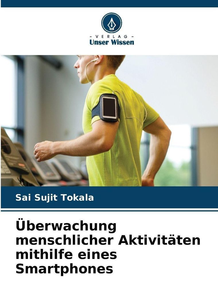 Überwachung menschlicher Aktivitäten mithilfe eines Smartphones