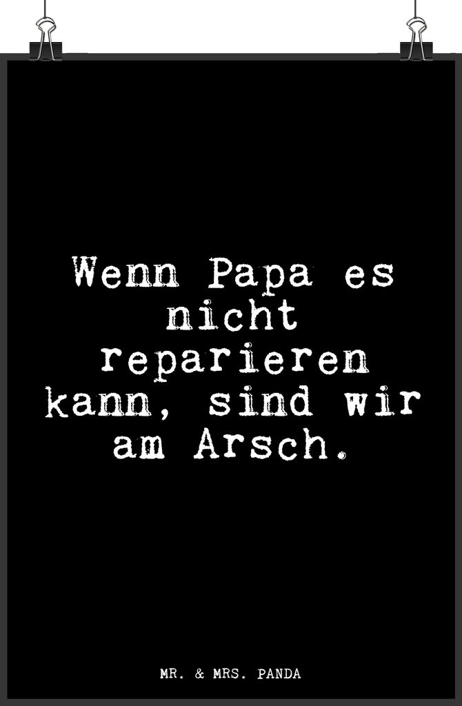 Mr. & Mrs. Panda Bild Wenn Papa es nicht... DIN A3 - Schwarz - Geschenk, Mann, Plakat, drucke, bester, Männer, Wandbild, wanddeko, Vatertag, Wands...
