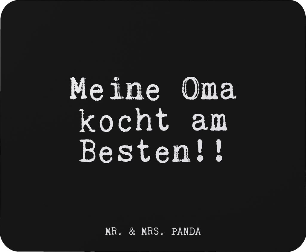 Mr. & Mrs. Panda Mouse Pad Meine Oma kocht am... - Schwarz Produktbild 