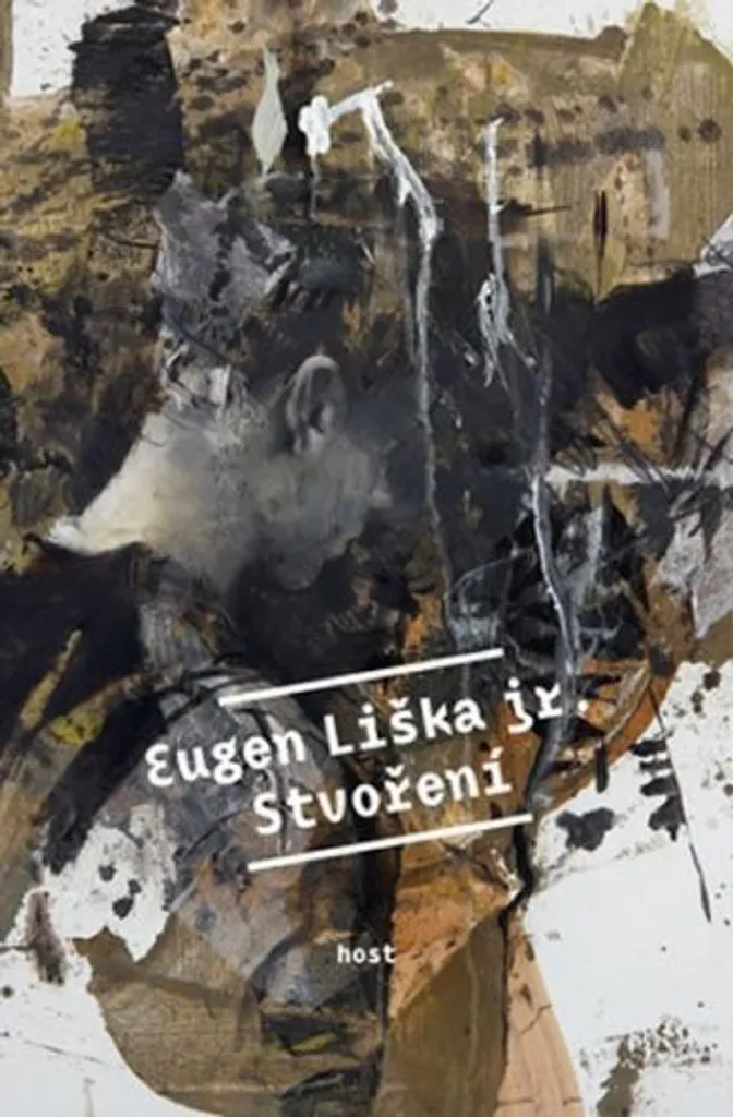 Stvoření Eugen Liška : Le livre idéal pour vos moments de réflexion