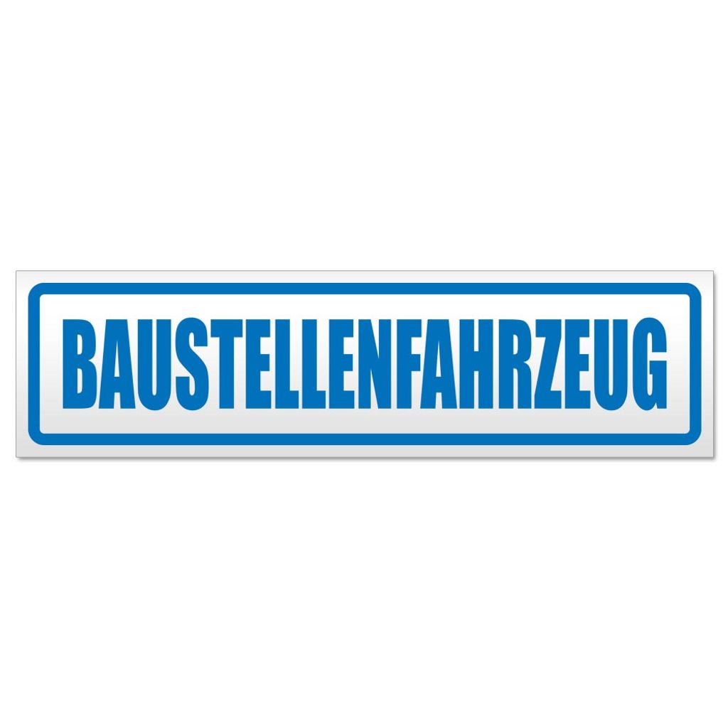 Baustellenfahrzeug Magnetschild Schild magnetisch