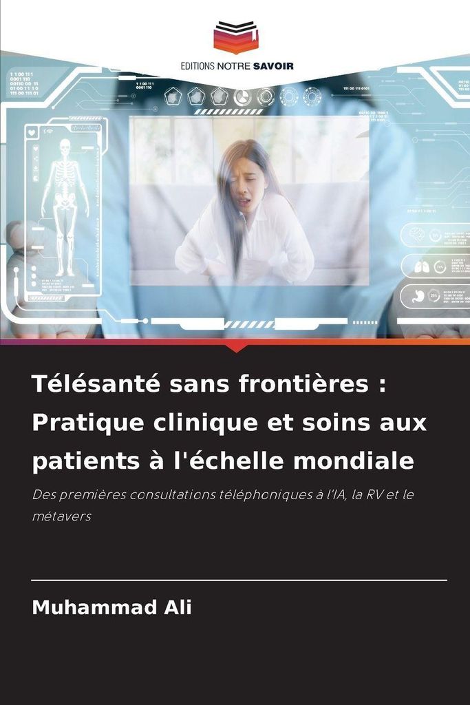 Télésanté sans frontières : Pratique clinique et soins aux patients à l'échelle mondiale