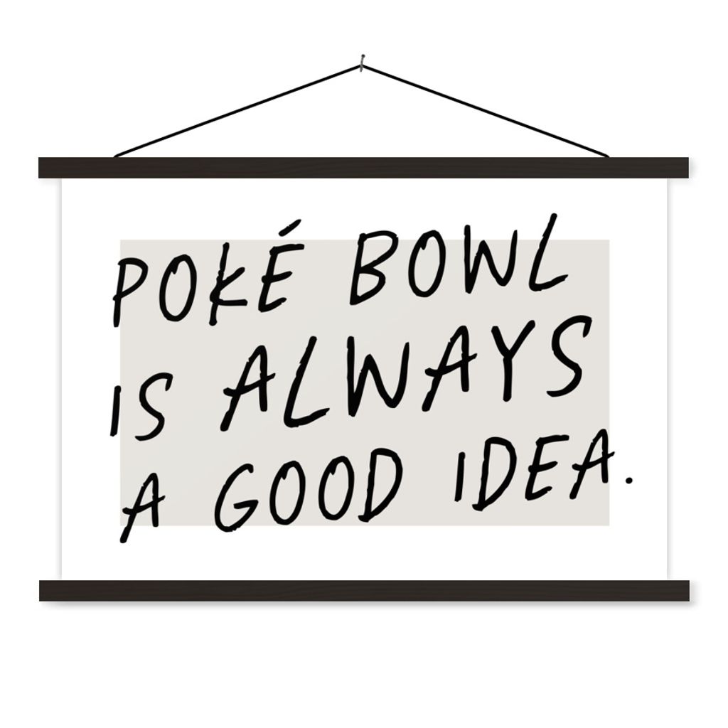 MuchoWow Textilposter Zitate - Essen - Sprichwörter - Poké Bowl ist immer eine gute Idee 90x60 cm mit schwarzem Rahmen - Aufhängungssatz